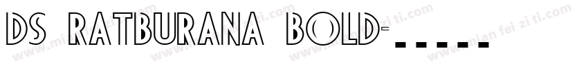 ds ratburana bold字体转换